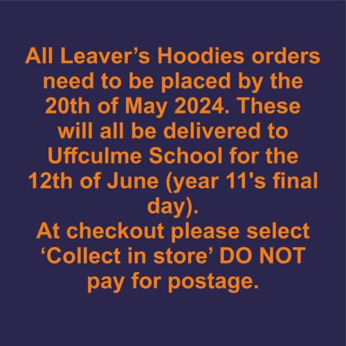 Click Here for Leavers Hoodies